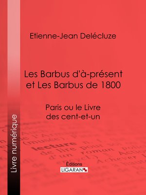cover image of Les Barbus d'à-présent et Les Barbus de 1800